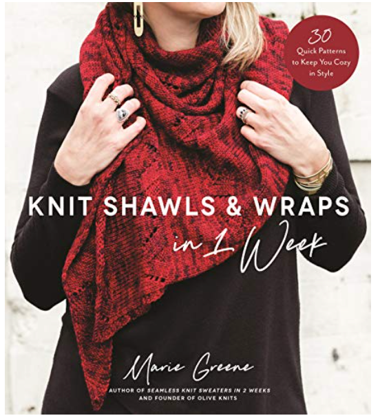 "Knit Shawls and Wraps in 1 Week" by Marie Greene