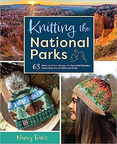 "Knitting the National Parks" by Nancy Bates